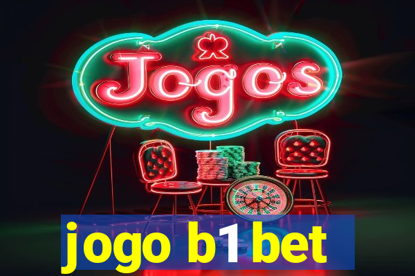 jogo b1 bet